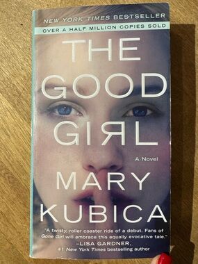 The Good Girl by Mary Kubica - Paperback Novel